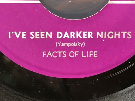 Facts of Life I've Seen Darker Nights b:w  All In Good Time on Frana  Records 3.jpg