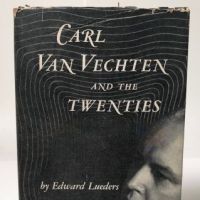 Carl Van Vechten and The Twenties by Edward Lueders Signed and Dated 1.jpg