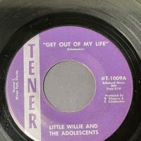 Little Willie and The  Adolescents Get Out Of My Life b:w  Stop It on Tener 2.jpg