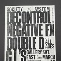 SS Decontrol Negative FX Double O and GI Sat. March 20th at Gallery East 1.jpg