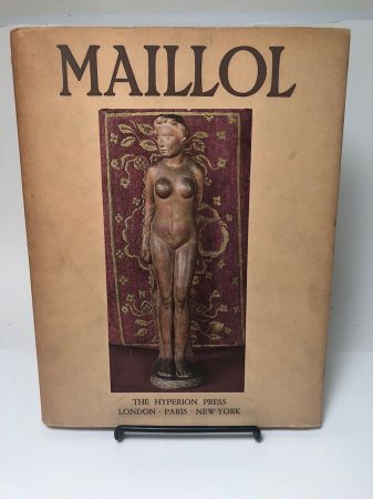 Maillol by John Rewald 1st ed Harback with Dustjacket Pub by Hyperion Press 1939 1.jpg