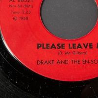 1968 Chicago Soul Drake and The En-Solids Please Leave Me b:w I’ll Always Be There on Lateen Records 3.jpg