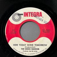 4 The Kings Ransom Shame b:w Here Today Gone Tomorrow on Integra 6.jpg
