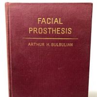 Facial Prosthesis By Arthur Bulbulian 1st Edition Hardback 1945 W. B. Saunders 1.jpg