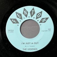 The Legends I’m Just A Guy b: wI’ll Come Again on Fenton Records 2.jpg