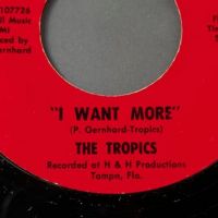 The Tropics I Want More b:w Goodbye My Love on Freeport Records 3.jpg