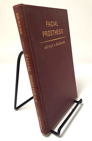 Facial Prosthesis By Arthur Bulbulian 1st Edition Hardback 1945 W. B. Saunders 2.jpg