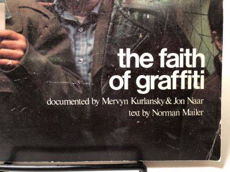 The Faith of Graffiti by Mervyn Kurlansky and Jon Naar Softcover 1st edtion 6.jpg