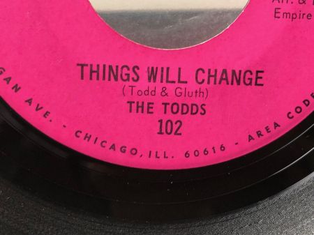 The Todds I Want Her Back on Toddlin’ Town Records 8.jpg