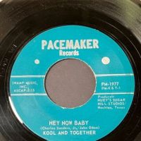 Kool and Together Hey Now Baby b:w Sittin' On A Red Hot Stove on Pacemaker Records 2.jpg