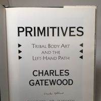Primitives Tribal Body Art and The Left Hand Path Signed by Charles Gatewood and Numbered 1433 of 2000 13.jpg