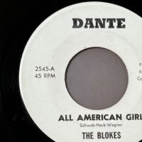 The Blokes All American Girl b:w Slander’s Child on Dante  4.jpg