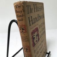 The Hussy's Handbook Including Latins are Lousy Lovers by Helen Brown Norden hdbk with dj 2.jpg