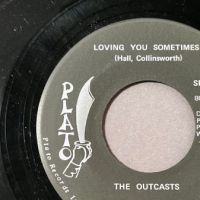 The Outcasts Loving You Sometimes b:w She LA LA on Plato 6.jpg