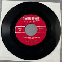 The Uprisers Let Me Take You Down on Swingtown Records 1.jpg