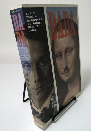 Dada Zurich Berlin Hannover Cologne New York Paris Softcover 2005 4.jpg