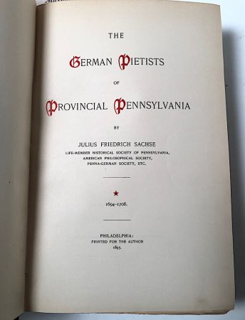 The German Pietists of provincial Pennsylvania 1694-1708 by Julius Friedrich Sachse Private Printing 1895 7.jpg