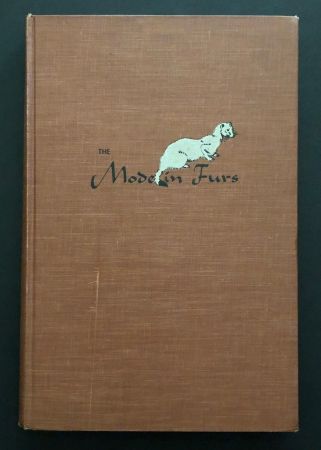 The Mode in Furs by R. Turner Wilcox Hardback 1951 SIGNED First Ed. 1.jpg