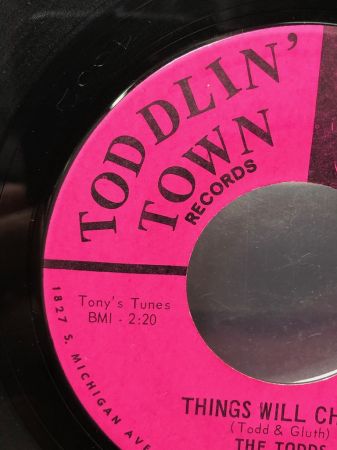 The Todds I Want Her Back on Toddlin’ Town Records 9.jpg