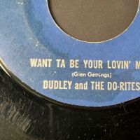 Duddley and The Do Rites Want Ta Be Your Lovin' Man Kavern Recordings 3.jpg