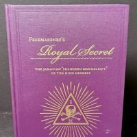 Freemasonry's Royal Secret The Jamaican Francken Manuscript of the High Degree by Arturo de Hoyos 2014 1.jpg (in lightbox)