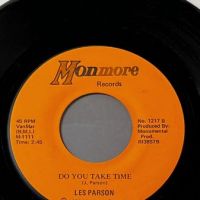 Les Parson Music Turns Me On b:w Do You Take Time on Monmore Records 8.jpg