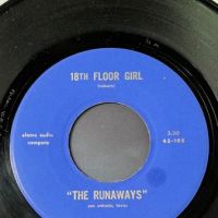 The Runaways 18th Floor Girl b:w Your Foolish Ways on Alamo Audio Company 2.jpg