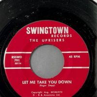 The Uprisers Let Me Take You Down on Swingtown Records 2.jpg