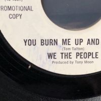 We The People You Burn Me Up And Down on Challenge  White Label Promo 8.jpg (in lightbox)