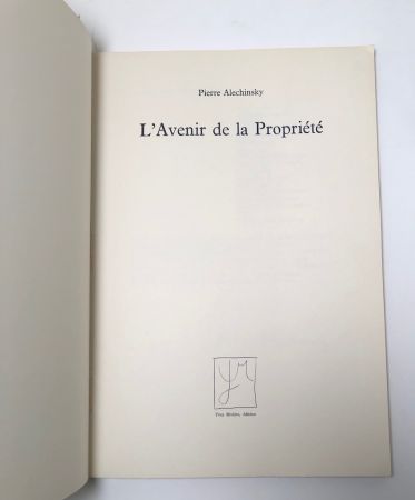 L’Avenir de la Propriété By Pierre Alechinsky Signed and Numbered 1st Edition 6.jpg