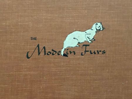 The Mode in Furs by R. Turner Wilcox Hardback 1951 SIGNED First Ed. 2.jpg