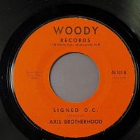 Axis Brotherhood Return b:w Signed DC on Woody Records 6.jpg