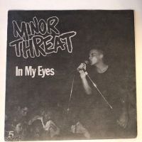 Minor Threat In My Eyes Dischord Blue Label 1.jpg