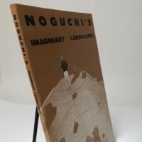 Noguchi's Imaginary Landscapes 1978 Published by Walker Art Center with Newsprint Exhibition Pamphlet 1980 Philadelphia 7 (in lightbox)