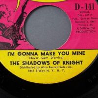 The Shadows of Knight I’m Gonna Make You Mine b:w I’ll Make You Sorry on Dunwich 5.jpg