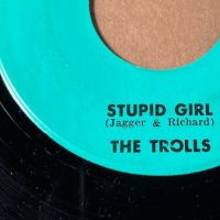 The Trolls Stupid Girl on Warrior Records with PS  14.jpg