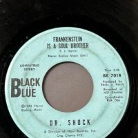 Dr. Shock Eat Your Heart Out, Baby b:w Frankenstein Is A Soul Brother on Black and Blue 7.jpg