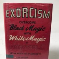 Exorcism Overcome Black Magic with White Magic by Norvell 1.jpg