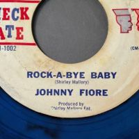 Johnny Fiore Rock A Bye Baby b:w I Don’t Love You Now on Check Mate Clear Blue Vinyl 3.jpg