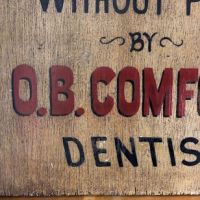 O.B. Comfort Dentist Painted Wooden Sign 6.jpg