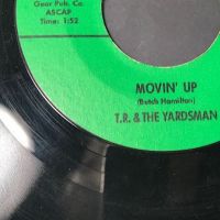 T R & the Yardsman I Tried b:w Movin’ Up on Hideout Records 9.jpg