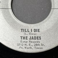 The Jades I’m All Right b:w Till I Die on Ector Records 3.jpg