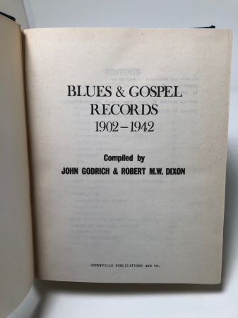 Blue and Gospel Records 1902-1942 by John Godrich and Robert Dixon 1970 Storyville Publication 3.jpg