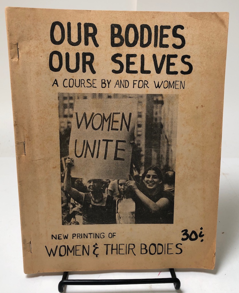 1971 4th Printing of Our Bodies Our Selves a Course By and For Women 30 cent cover Stapled Binding 1.jpg