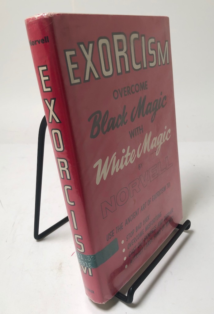 Exorcism Overcome Black Magic with White Magic by Norvell 2.jpg