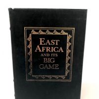 East Africa and It's Big Game by Captain John Willoughby pub by Briar Patch Numbered 2.jpg