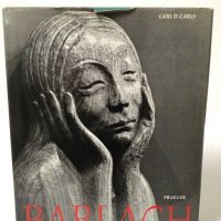 Ernst Barlach By Carl D. Carls Hardback Edition 1969 by Praeger 1.jpg