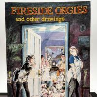 Fireside Orgies and Other Drawings by Tom Sargent Erotica Print Society Softcover 1 (in lightbox)
