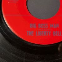 The Liberty Bell The Nazz Are Blue : Big Boss Man on Cee-Bee Records 8.jpg