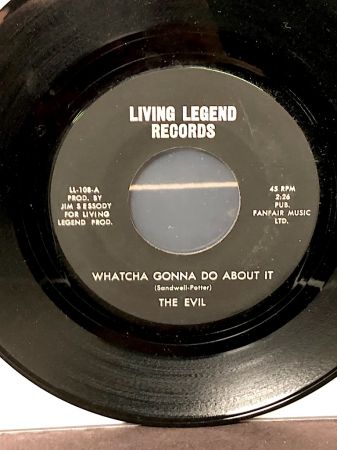 Evil Whatcha Gonna Do About It on Living Legend Records LL-108 2.jpg